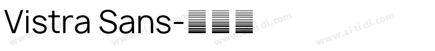 Vistra Sans字体转换
